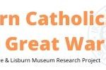 Lisburn Catholics & the Great War