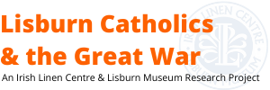 Lisburn Catholics & the Great War